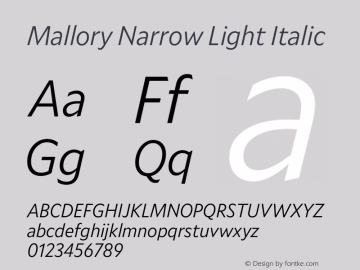 Mallory Nrrw Light Italic Version 2.000;PS 2.000;hotconv 16.6.51;makeotf.lib2.5.65220图片样张