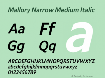 Mallory Nrrw Medium Italic Version 2.000;PS 2.000;hotconv 16.6.51;makeotf.lib2.5.65220图片样张