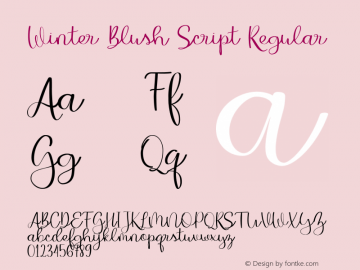 Winter Blush Script Version 1.000;hotconv 1.0.109;makeotfexe 2.5.65596 Font Sample