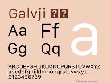 Galvji 斜体  Font Sample