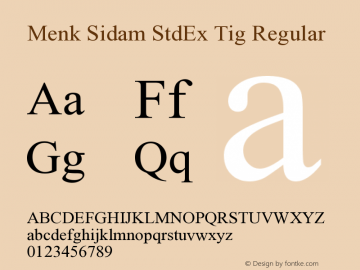 Menk Sidam StdEx Tig Version 2.000;hotconv 1.0.115;makeotfexe 2.5.65600 Font Sample