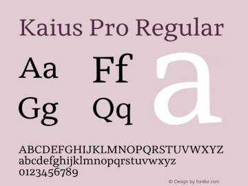 Kaius Pro Regular Version 1.000 Font Sample
