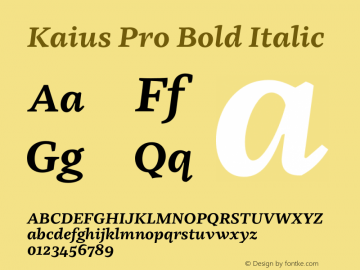 Kaius Pro Bold Italic Version 1.000 Font Sample