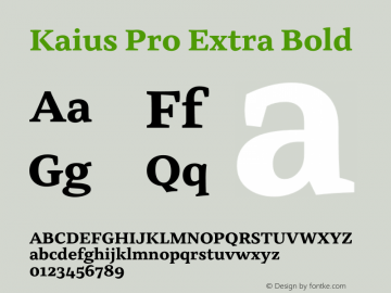 Kaius Pro Extra Bold Version 1.000 Font Sample