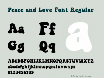 Peace and Love Font Regular Version 1.000;PS 001.000;hotconv 1.0.88;makeotf.lib2.5.64775图片样张
