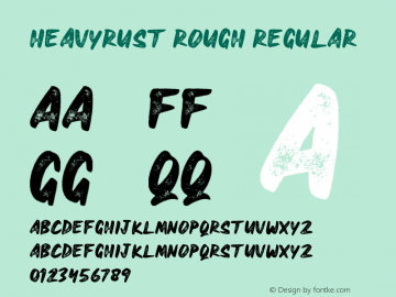 HEAVYRUST ROUGH Version 1.00;November 4, 2020;FontCreator 11.5.0.2430 64-bit Font Sample