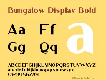 Bungalow Display Bold Version 1.001;Fontself Maker 3.5.2图片样张