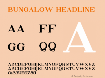 Bungalow Headline Version 1.003;Fontself Maker 3.5.2图片样张