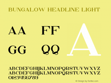 Bungalow Headline Light Version 1.004;Fontself Maker 3.5.2图片样张