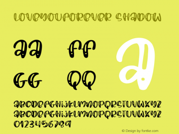 LoveYouForever Shadow Version 1.008;Fontself Maker 3.5.4 Font Sample