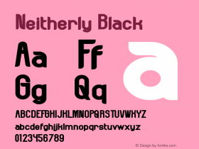 Neitherly Black Version 1.001;Fontself Maker 3.5.1图片样张