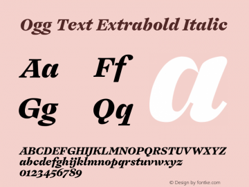 Ogg Text Extrabold Italic Version 1.102;hotconv 1.0.109;makeotfexe 2.5.65596图片样张