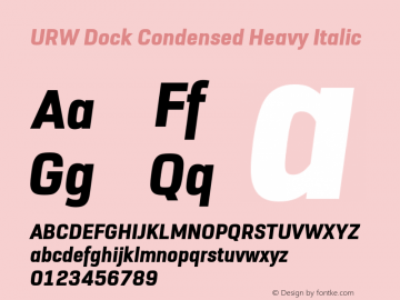 URWDock-CondensedHeavyItalic Version 1.000;hotconv 1.0.105;makeotfexe 2.5.65592;com.myfonts.easy.urw.dock-condensed.heavy-italic.wfkit2.version.5aAD Font Sample