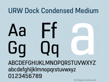 URWDock-CondensedMedium Version 1.000;hotconv 1.0.105;makeotfexe 2.5.65592;com.myfonts.easy.urw.dock-condensed.medium.wfkit2.version.5aAj图片样张