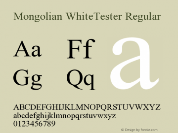 Mongolian WhiteTester Regular  Font Sample