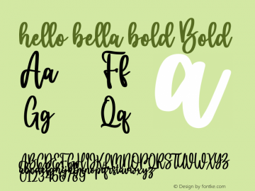 hello bella bold Bold Version 1.00;September 15, 2020;FontCreator 12.0.0.2525 64-bit Font Sample