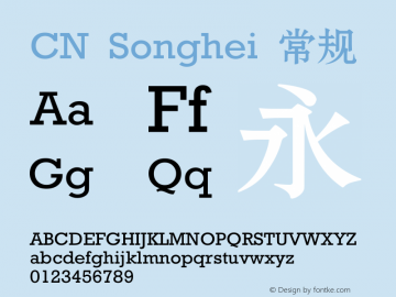 CN Songhei 常规 Version 0.00 April 27, 2019 Font Sample