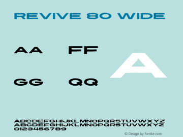 Revive80Wide Version 1.000;YWFTv17 Font Sample