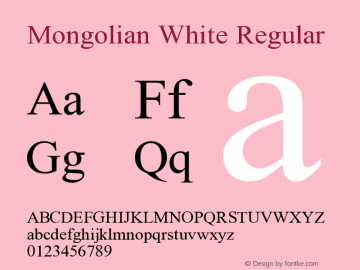 Mongolian White Regular  Font Sample
