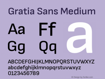 Gratia Sans Medium Version 4.00;November 2, 2020;FontCreator 13.0.0.2681 64-bit Font Sample