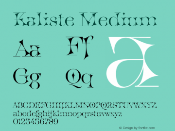 Kaliste Medium Version 2.002;hotconv 1.0.109;makeotfexe 2.5.65596 Font Sample