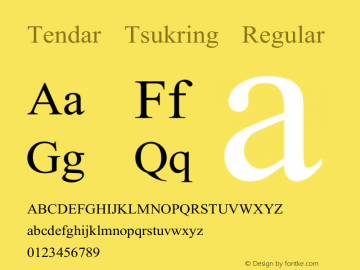 Tendar Tsukring Version 1.423 August 20, 2014 Font Sample