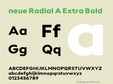 neue Radial A Extra Bold Version 1.000;hotconv 1.0.109;makeotfexe 2.5.65596 Font Sample