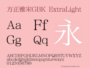方正雅宋GBK ExtraLight  Font Sample