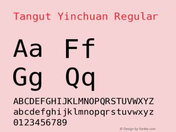 Tangut Yinchuan Version 13.004 2020-11-10 Font Sample