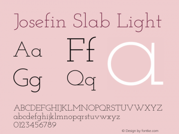 Josefin Slab Light Version 2.000 Font Sample
