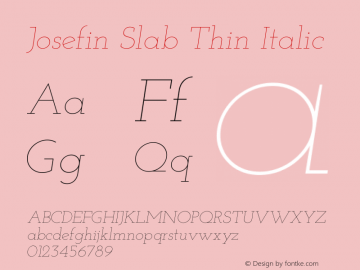 Josefin Slab Thin Italic Version 2.000 Font Sample