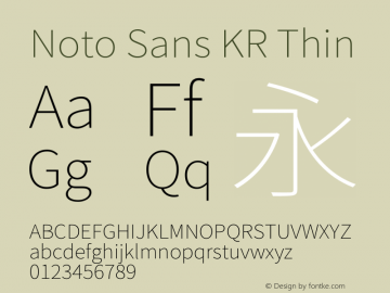 Noto Sans KR Thin Version 2.002;hotconv 1.0.116;makeotfexe 2.5.65601图片样张