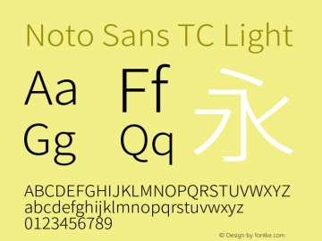 Noto Sans TC Light Version 2.002;hotconv 1.0.116;makeotfexe 2.5.65601图片样张