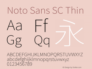 Noto Sans SC Thin Version 2.002;hotconv 1.0.116;makeotfexe 2.5.65601 Font Sample