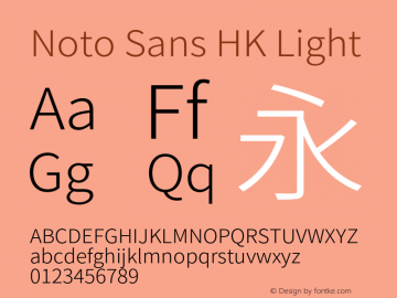 Noto Sans HK Light Version 2.002;hotconv 1.0.116;makeotfexe 2.5.65601 Font Sample
