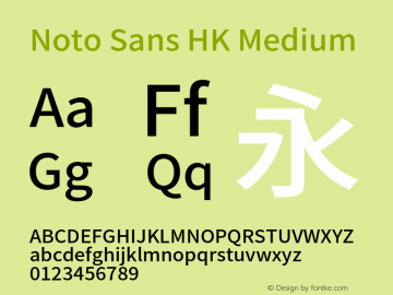 Noto Sans HK Medium Version 2.002;hotconv 1.0.116;makeotfexe 2.5.65601 Font Sample