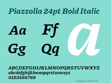 Piazzolla 24pt Bold Italic Version 2.001图片样张