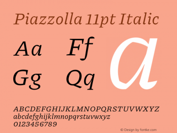 Piazzolla 11pt Italic Version 2.001 Font Sample