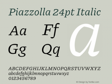 Piazzolla 24pt Italic Version 2.001图片样张