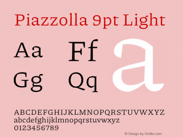 Piazzolla 9pt Light Version 2.001 Font Sample