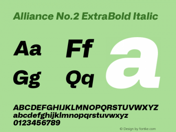 Alliance No.2 ExtraBold Italic Version 1.000;PS 001.000;hotconv 1.0.88;makeotf.lib2.5.64775 Font Sample