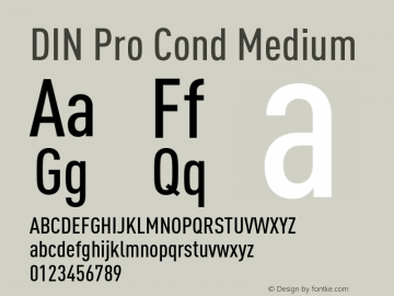 DIN Pro Cond Medium Version 7.600, build 1027, FoPs, FL 5.04 Font Sample