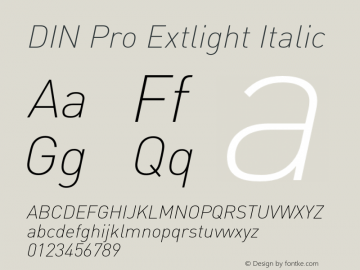 DIN Pro Extlight Italic Version 7.600, build 1027, FoPs, FL 5.04 Font Sample