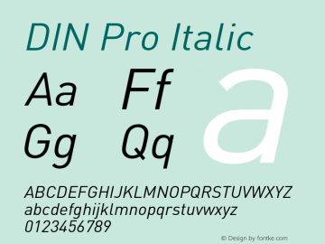 DIN Pro Italic Version 7.600, build 1027, FoPs, FL 5.04 Font Sample