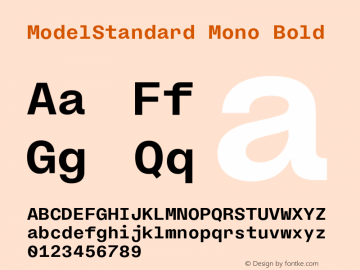 ModelStandard Mono Bold Version 1.000;hotconv 1.0.109;makeotfexe 2.5.65596图片样张