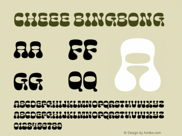 Cheee-Bingbong Version 1.000;PS 1.3;hotconv 16.6.54;makeotf.lib2.5.65590 Font Sample