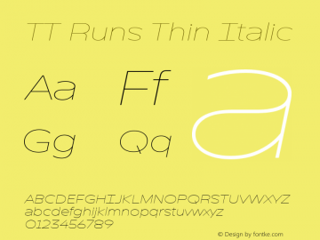 TT Runs Thin Italic Version 1.000图片样张