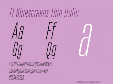 TT Bluescreens Thin It Version 2.000 Font Sample