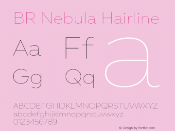 BR Nebula Hairline Version 1.001;hotconv 1.0.109;makeotfexe 2.5.65596 Font Sample