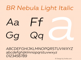 BR Nebula Light Italic Version 1.001;hotconv 1.0.109;makeotfexe 2.5.65596 Font Sample